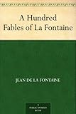 Image de A Hundred Fables of La Fontaine (English Edition)