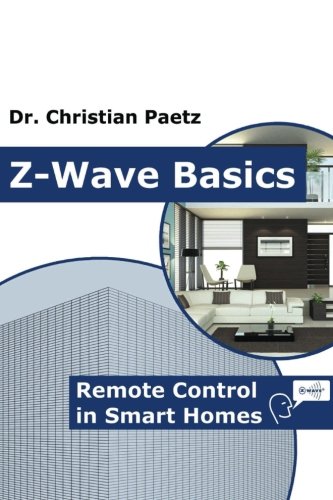 Download Z-Wave Basics: Remote Control in Smart Homes