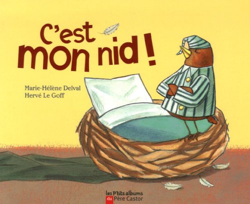 couverture de : C'est mon nid !