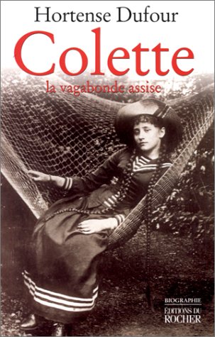 couverture de : Colette, la vagabonde assise