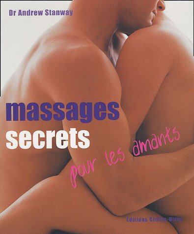 Massages secrets pour les amants gratuit Massages secrets pour les amants gratuit