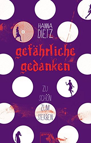 Gefährliche Gedanken: Zu schön zum Sterben