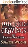 Wicked Cravings (The Phoenix Pack Series Book 2)