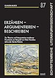 Image de Erzählen - Argumentieren - Beschreiben: Zur Theorie und Interpretation moderner Prosatext