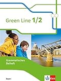 Green Line 1/2. Ausgabe Bayern: Grammatisches Beiheft 5./6. Klasse (Green Line. Ausgabe für Bayern ab 2017) by 