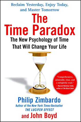 The Time Paradox: The New Psychology of Time That Will Change Your Life (English Edition)