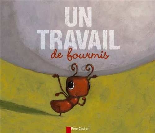 couverture de : Un travail de fourmis