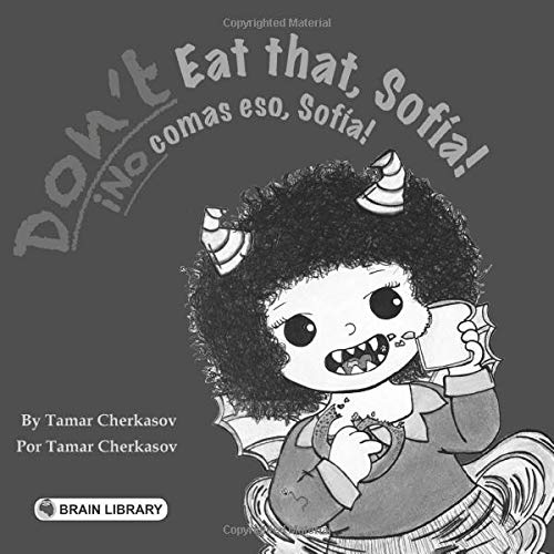 Don't Eat that, Sofía! ¡No comas eso, Sofía!