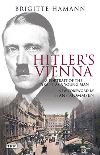 Download Hitler's Vienna: A Dictator's Apprenticeship Download Hitler's Vienna: A Dictator's Apprenticeship