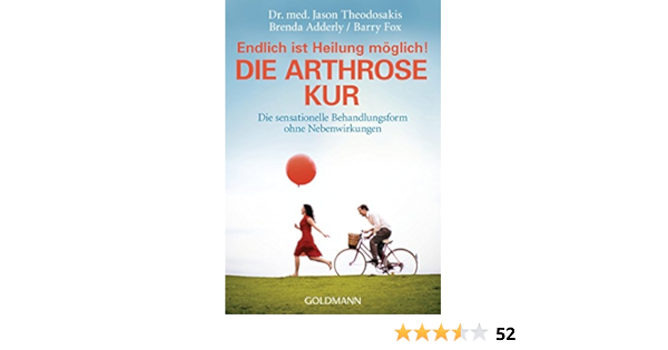 Die Arthrose Kur Endlich Ist Heilung Moglich Die Sensationelle Behandlungsform Ohne Nebenwirkungen Ebook Theodosakis Jason Adderly Brenda Fox Barry Amazon De Kindle Shop Die Arthrose Kur Endlich Ist Heilung Moglich Die Sensationelle Behandlungsform Ohne Nebenwirkungen Ebook Theodosakis Jason Adderly Brenda Fox Barry Amazon De Kindle Shop
