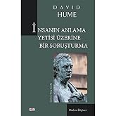 İnsanın Anlama Yetisi &Uuml;zerine Bir Soruşturma