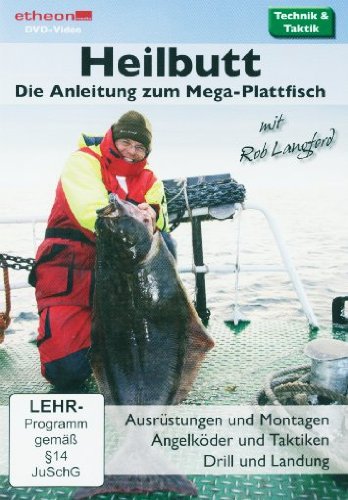 Preisvergleich Produktbild Heilbutt - Die Anleitung zum Mega-Plattfisch