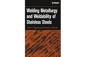 Welding Metallurgy and Weldability Of Stainless Steels