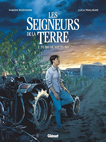 <a href="/node/894">Les seigneurs de la terre T2 : To bio or not to bio</a>