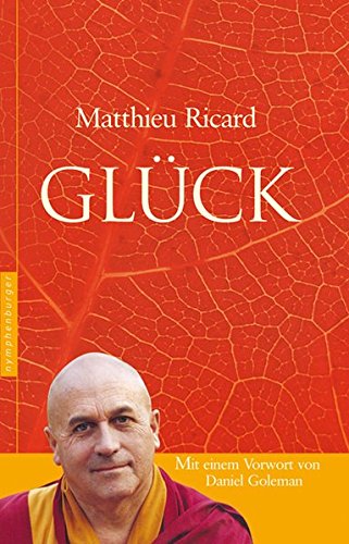 Download Glück: Mit einem Vorwort von Daniel Goleman