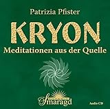 Kryon - Meditationen aus der Quelle: 2 CDs, Gesamtlauflänge 130 Minuten by 