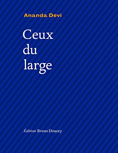 Book's Cover of Ceux du large  Edition françaisanglaiscréole