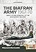 Produktbild The Biafran Army 1967-70: Build-Up and Downfall of the Secessionist Military (Africa@war)
