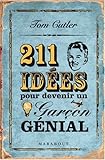 211 Idées pour devenir un garçon génial