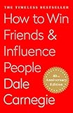 How To Win Friends and Influence People (English Edition) by