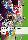 Visual Basic 2015 für Kids (mitp für Kids) by 