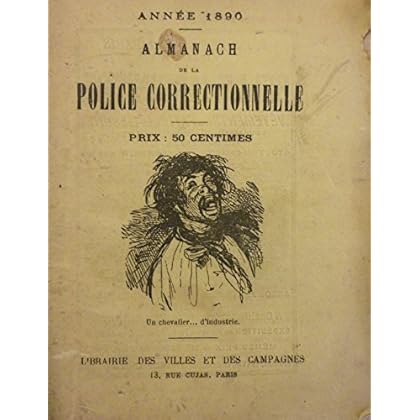 Almanach de la Police correctionnelle pour l'année 1890 Almanach de la Police correctionnelle pour l'année 1890
