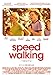 Speed Walking