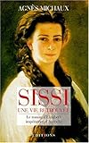 Sissi : Une vie retrouvée