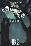 'Moonlit Nights, Band 2: Gebissen' von Carina Mueller