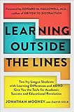 Image de Learning Outside The Lines: Two Ivy League Students With Learning Disabilities And Adhd Give You The Tools F (English Edition)