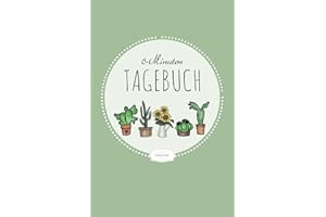 6 Minuten Tagebuch Erwachsene: Dankbarkeitstagebuch zum Ausfüllen | tägliche Selbsthilfe & Training für mehr Achtsamkeit, Glück & Resilenz | A5, grün