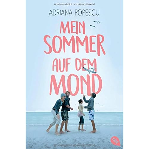 Mein Sommer auf dem Mond