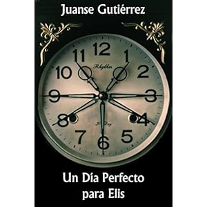 Un Día Perfecto para Elis