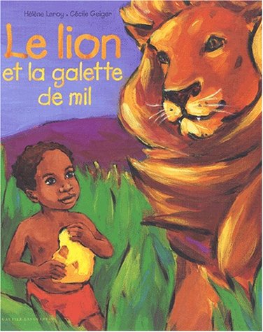 couverture de : Le lion et la galette de mil