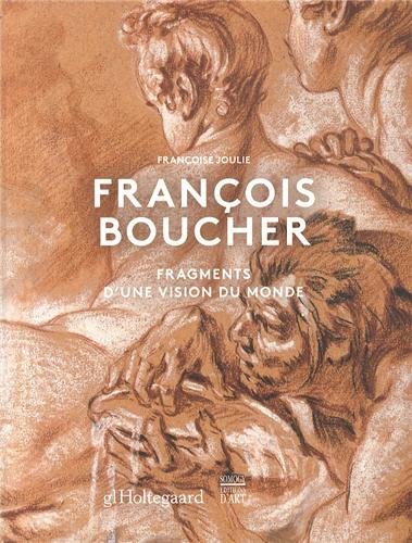François Boucher : Fragments d'une vision du monde