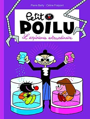 Petit Poilu : L'expérience extraordinaire