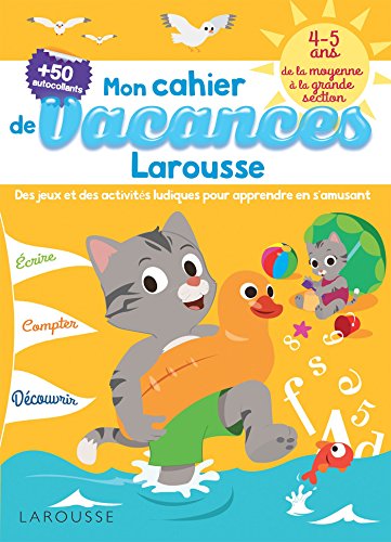 Cahier de jeux de vacances Larousse 4-5 ans francais Cahier de jeux de vacances Larousse 4-5 ans francais