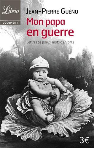 couverture de : 1914-1918, mon papa en guerre