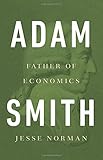 Adam Smith: Father of Economics by