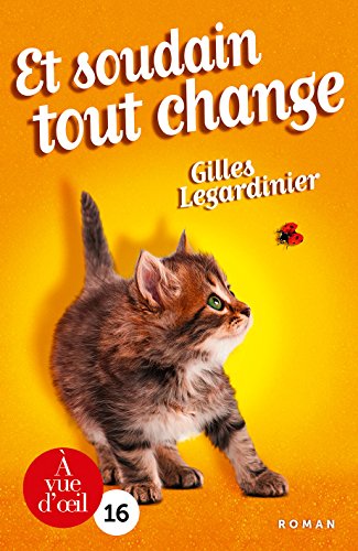 Et soudain, tout change