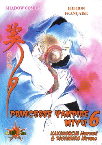 Princesse Vampire Miyu — Tome 6