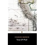 The Voyage of the Beagle: Charles Darwin's Journal of Researches (Penguin Classics)