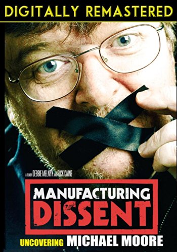 Preisvergleich Produktbild Manufacturing Dissent: Uncovering Michael Moore - Digitally Remastered