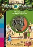 Les carnets de la cabane magique, Tome 09: À la découverte de la Grèce antique