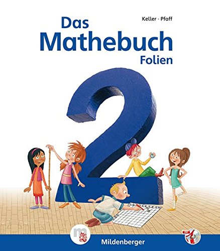 Das Mathebuch – Neubearbeitung / Das Mathebuch 2 Transparentfolien - Neubearbeitung: Klasse 2