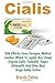 Price comparison product image Cialis: Side Effects, Uses, Dosages, Medical Caution, Where To Legally Buy Cheap Original Cialis (Tadalafil), Viagra (Sildenafil), And Other Best Drugs Safely Online
