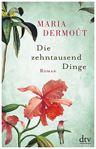 Download Die zehntausend Dinge: Roman