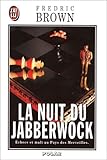 LA NUIT DU JABBERWOCK
