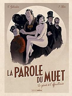 jaquette livre La parole du muet - volume 1 - Le géant et l'effeuilleuse