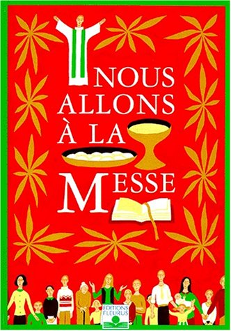 Nous allons à la messe francais